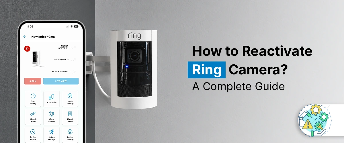 Reactivate Ring Camera