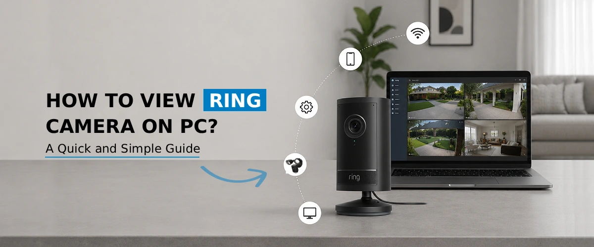 View Ring Camera on PC